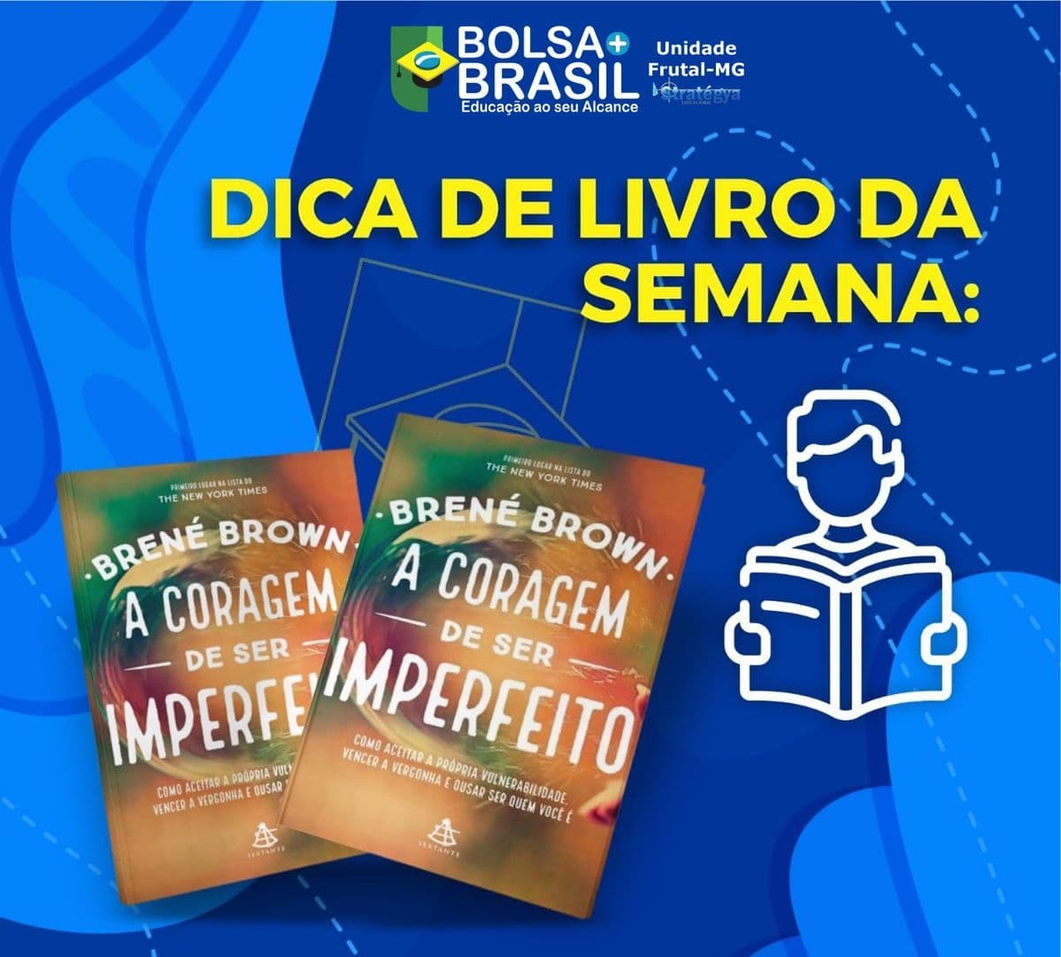 Dica de Leitura: “A Coragem de Ser Imperfeito”